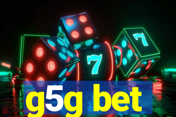 g5g bet